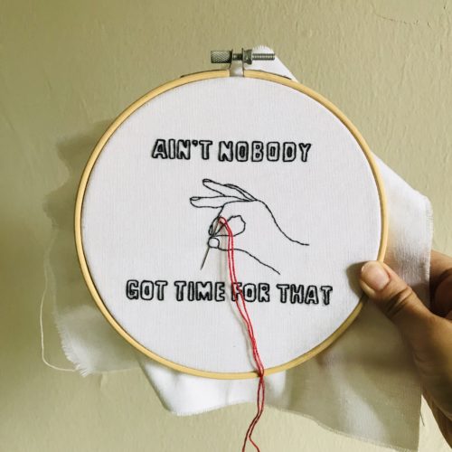 Aint nobody got time for that embroidery3